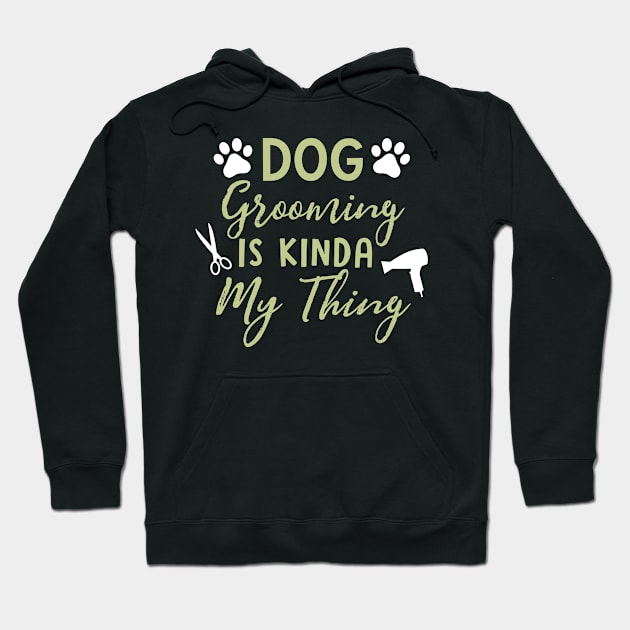 Dog Grooming Hoodie by irvtolles